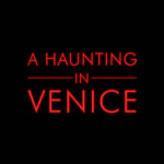 A haunting in Venice Kenneth Branagh